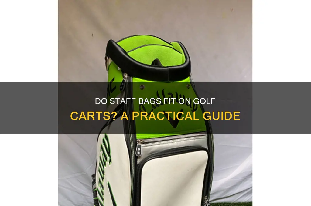 do staff bags fit on golf carts