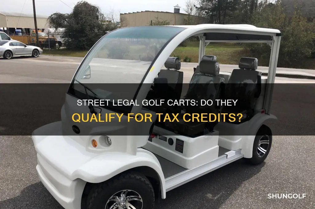do street legal golf carts qualify for tax credit
