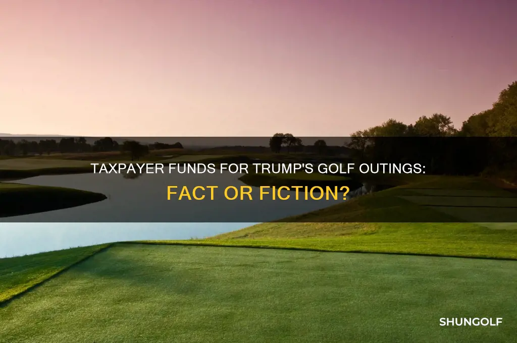 do taxpayers pay for trump golf at his club