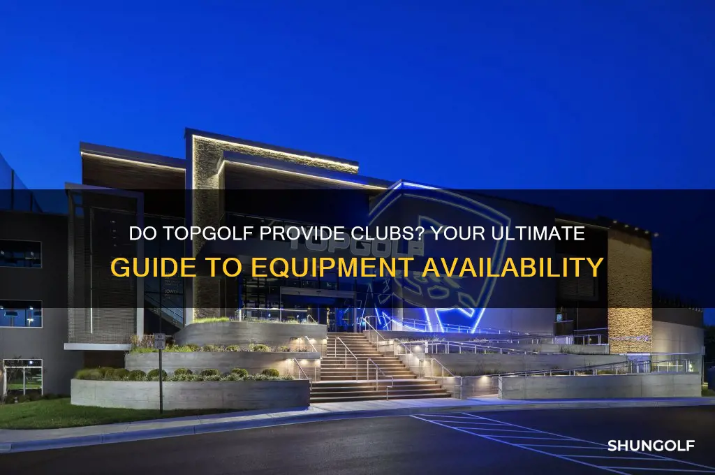 do they give you clubs at top golf