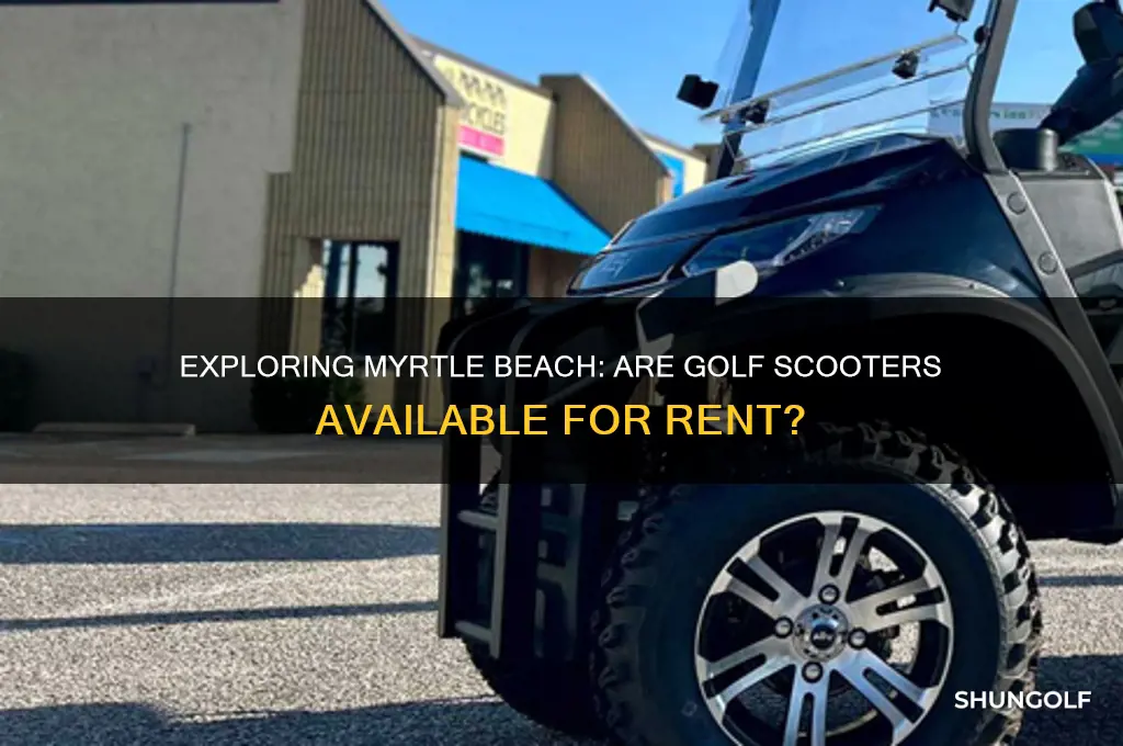 do they have golf scooters in myrtle beach