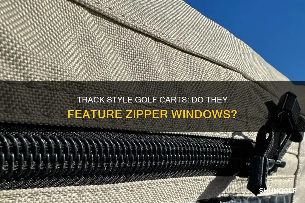 do track style golf carts have zipper windows