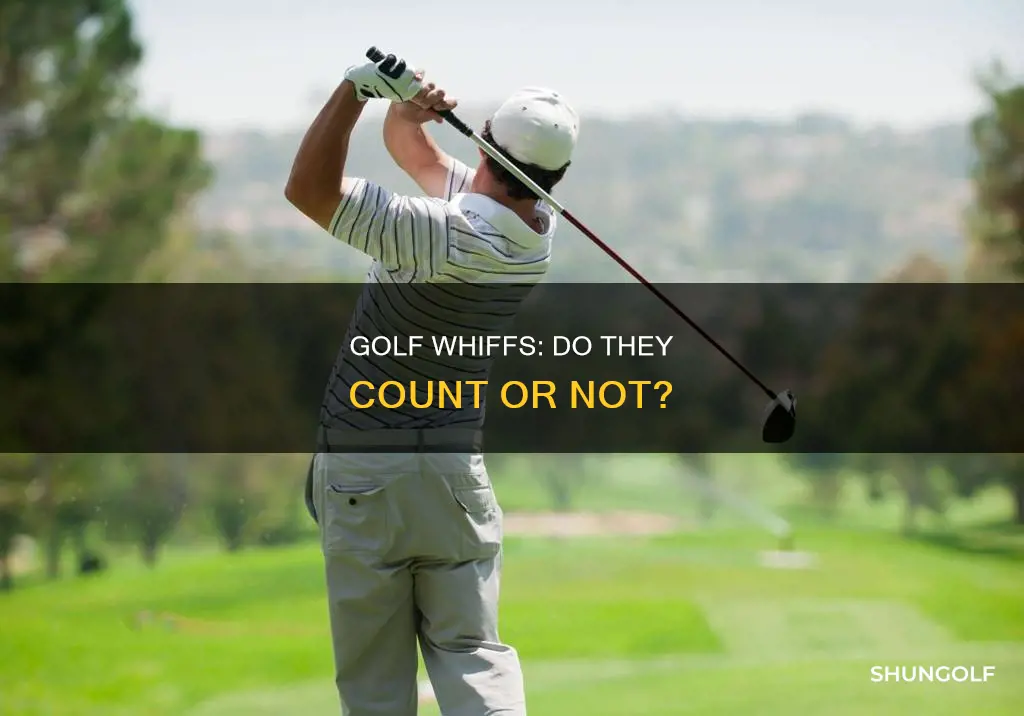 do whiffs count in golf