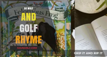 Wolf and Golf: Do They Rhyme?