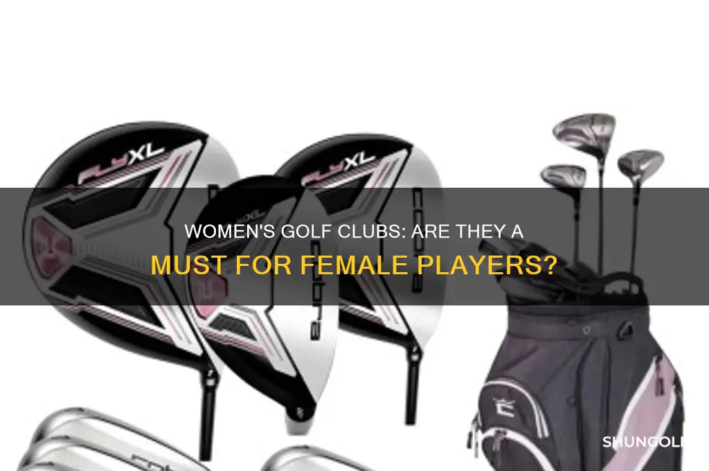 do women have to play with womens golf clubs
