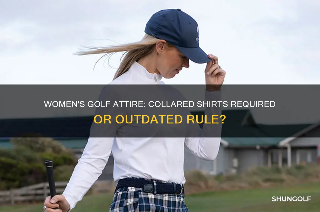do women have to wear collared shirts at golf courses