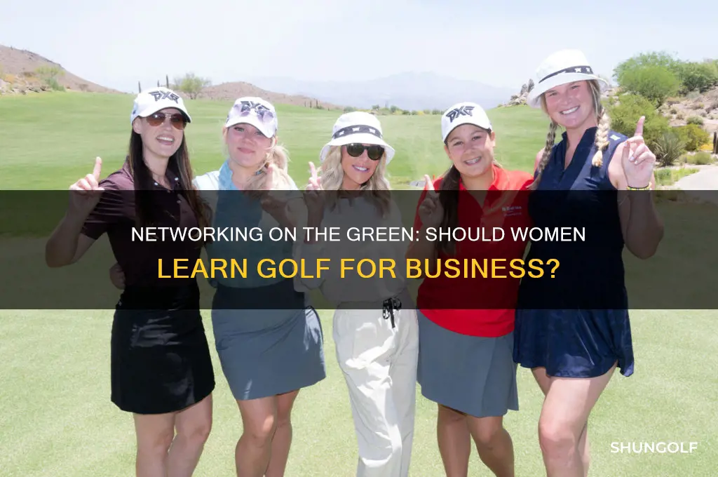 do women need to learn golf for networking