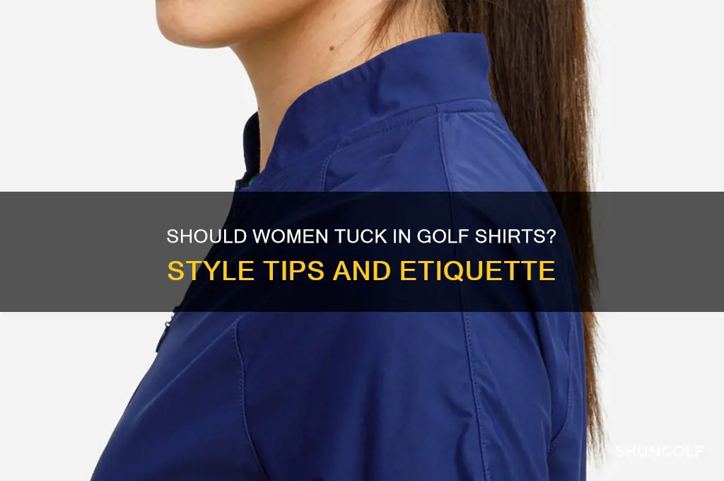do women tuck their golf shirts in