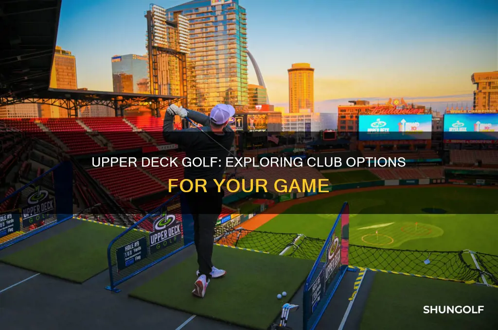 do you get clubs at upper deck golf