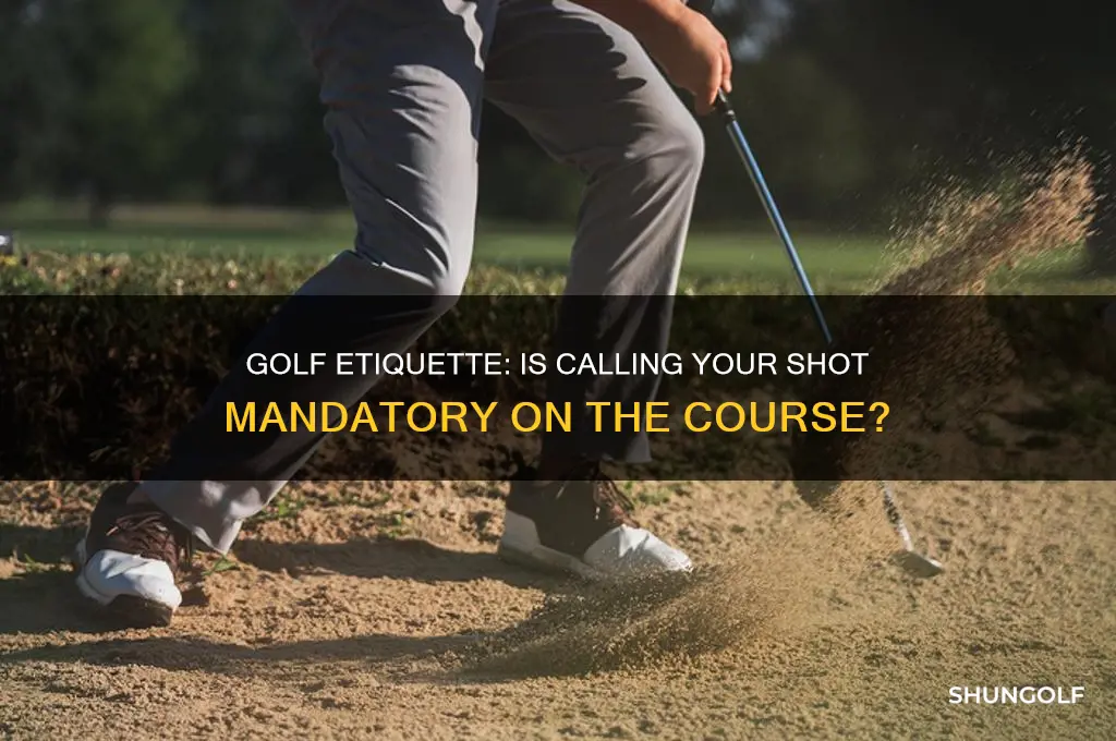 do you have to call someone in golf