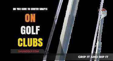 Centering Shafts on Golf Clubs: Essential or Optional?