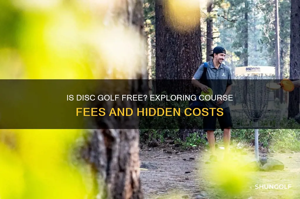 do you have to pay to play disc golf