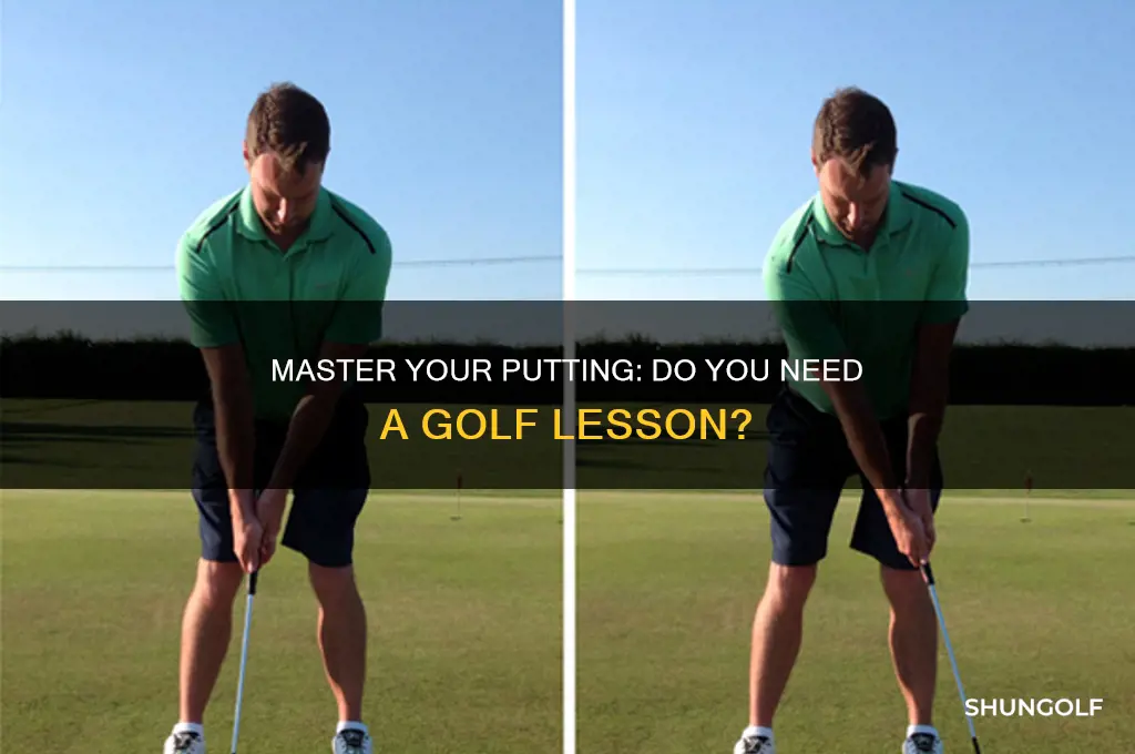 do you need a golf lesson on putting