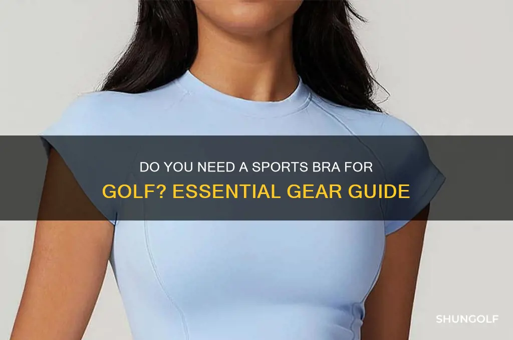 do you need a sports bra for golf