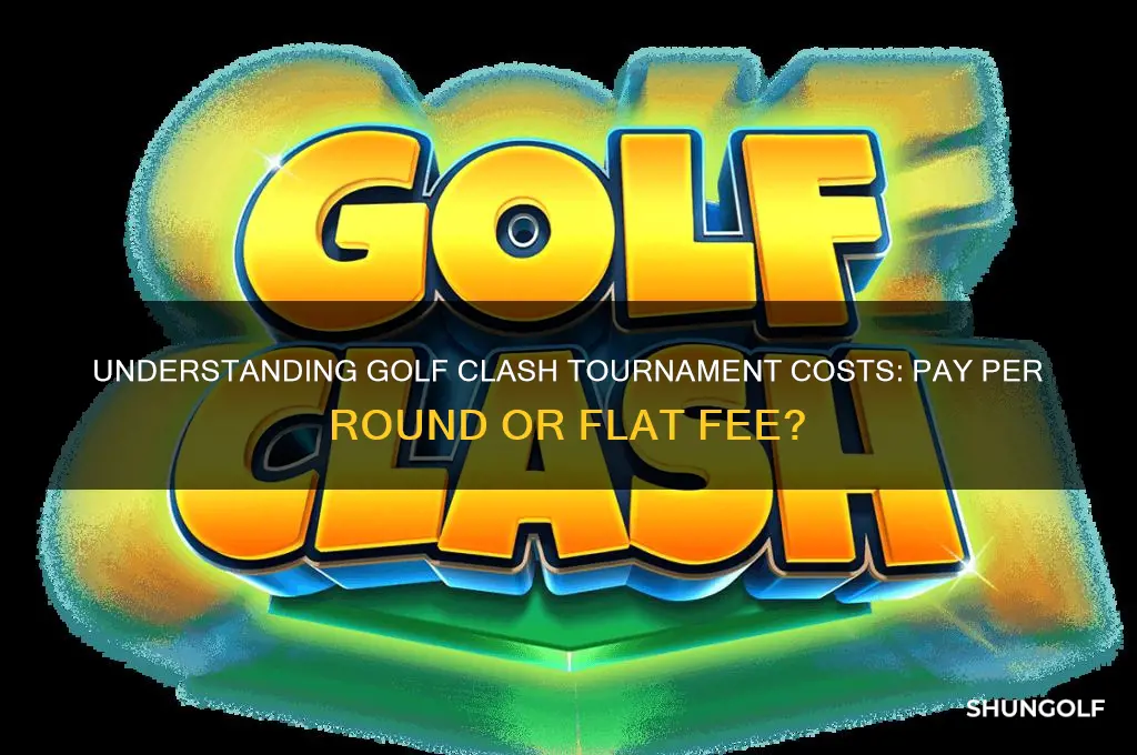 do you pay per round in touraments golf clash