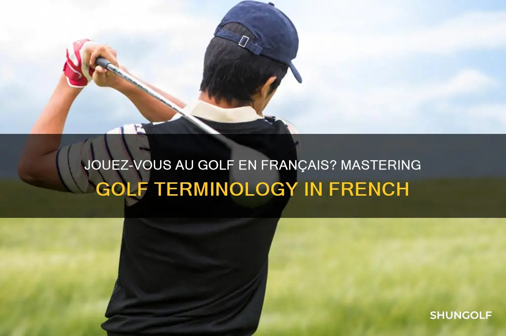 do you play golf french