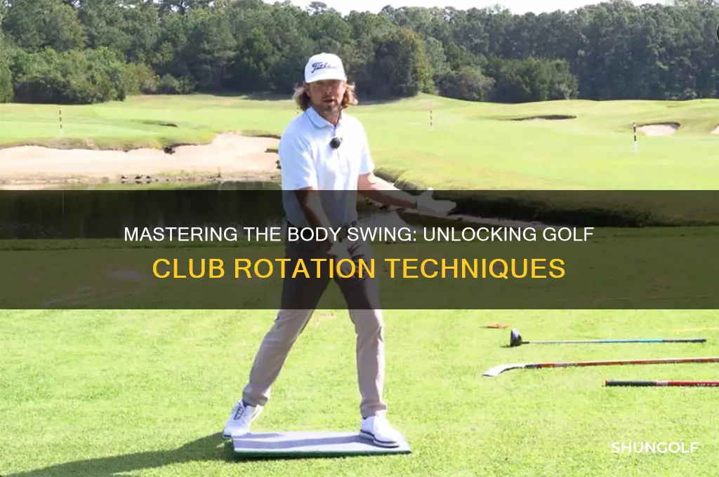 do you swing the golf club around your body