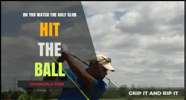 Watching the Golf Club Hit the Ball: A Crucial Swing Detail