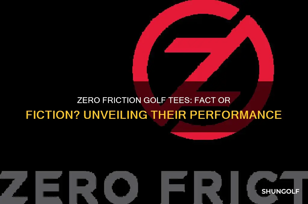 do zero friction golf tees really work