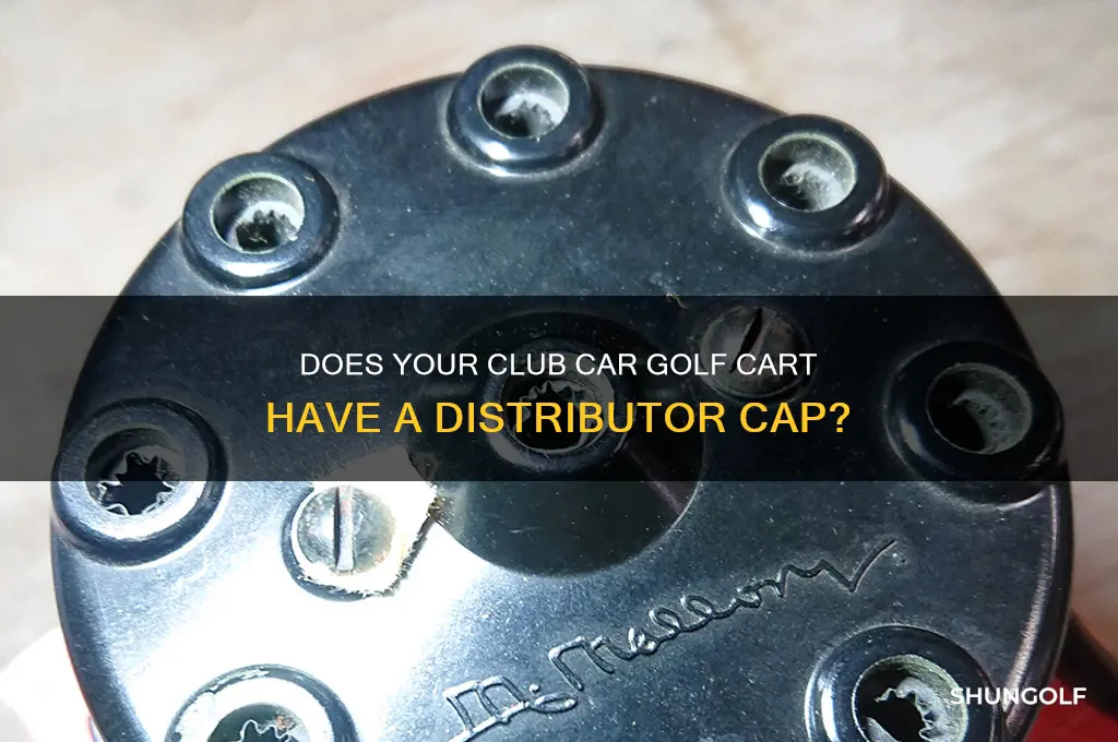 does a club car golf cart have a distributor cap