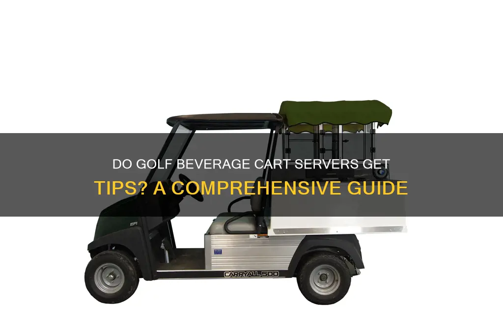 does a golf beverage cart server get tips