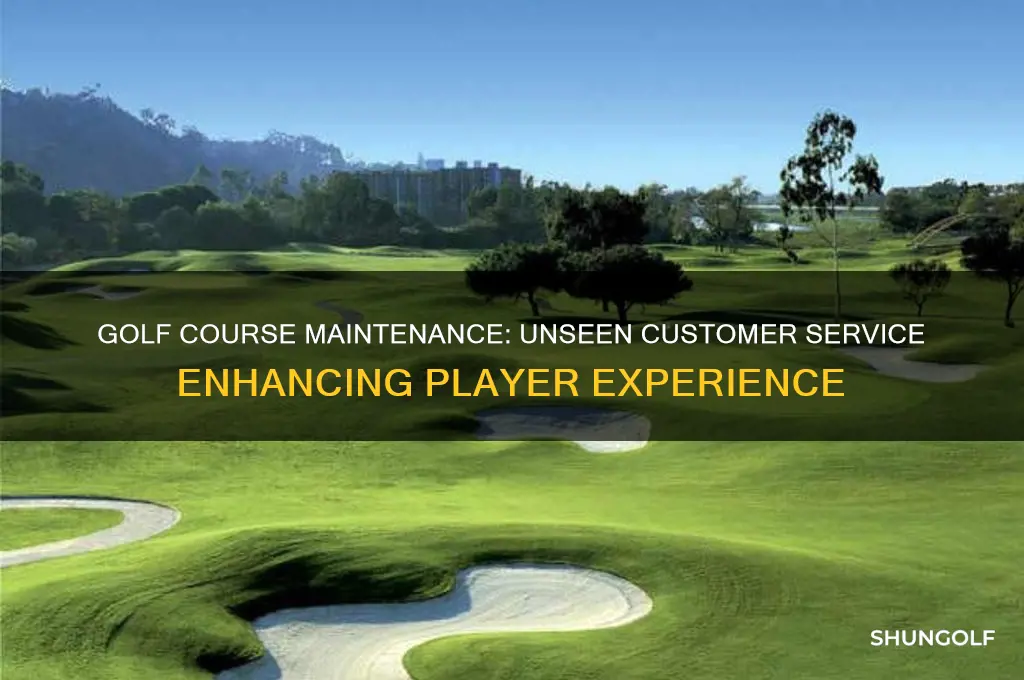 does a golf course maintenance count as customer service