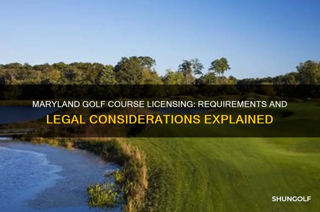 does a golf course need a license in maryland