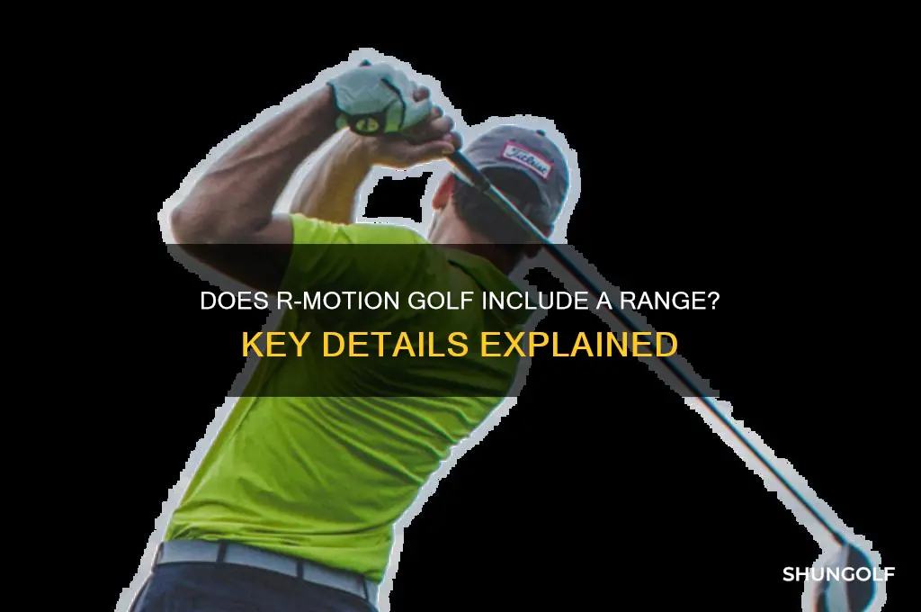 does a range come with the r-motion golf