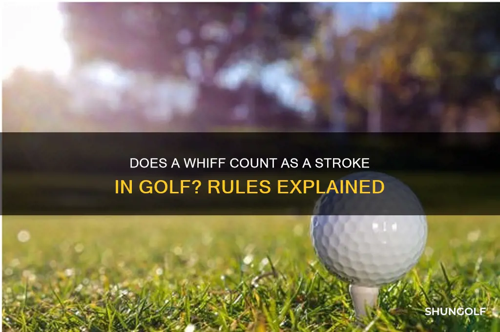 does a whiff count as a stroke in golf