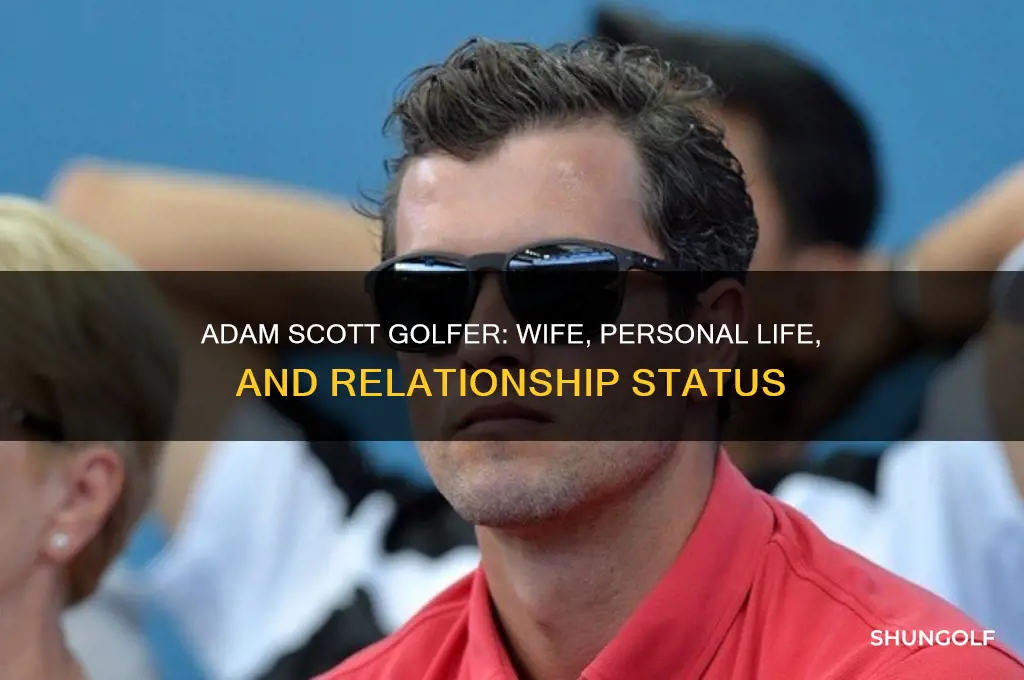 does adam scott golfer have a wife