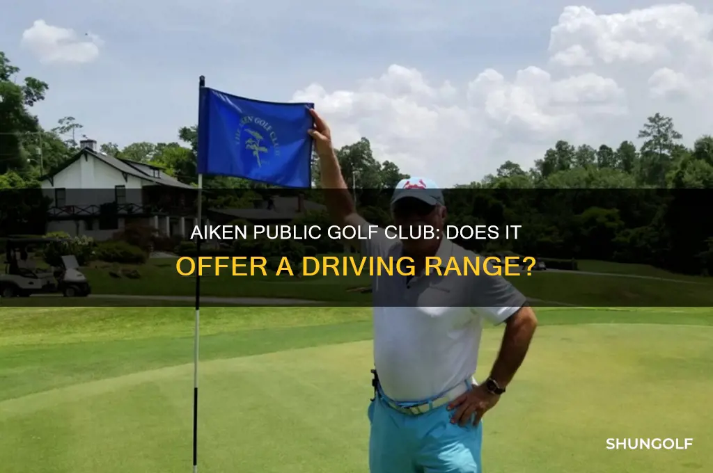 does aiken public golf club have a range