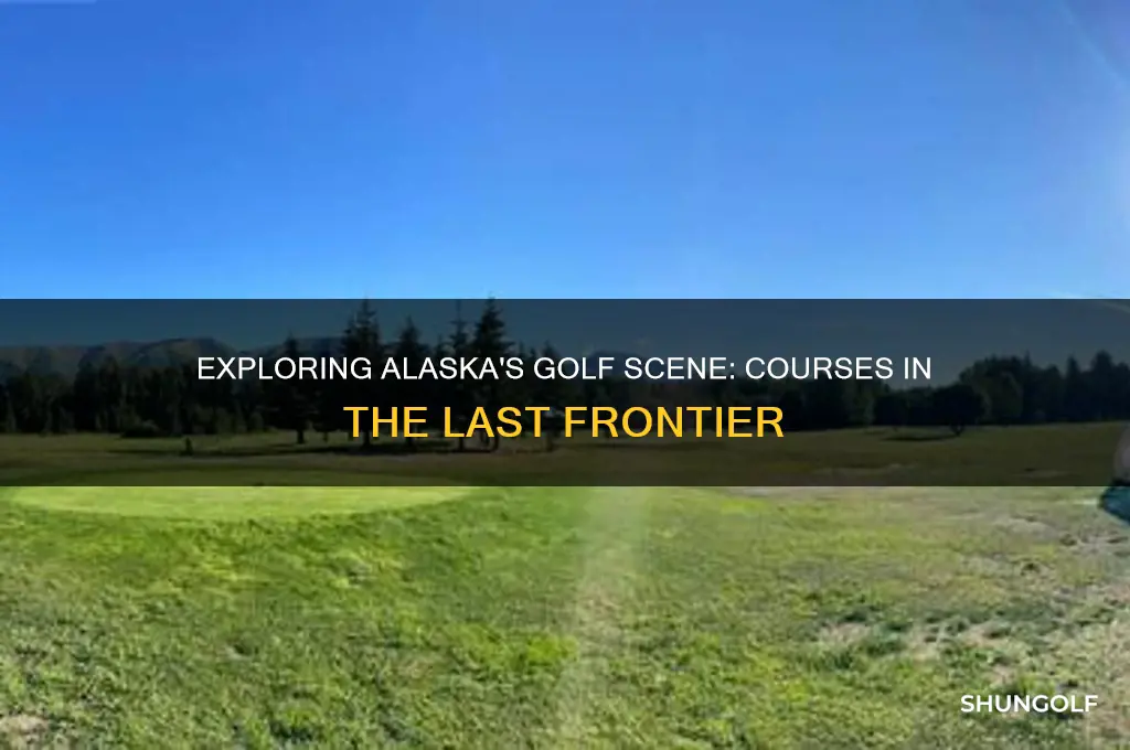 does alaska have golf courses