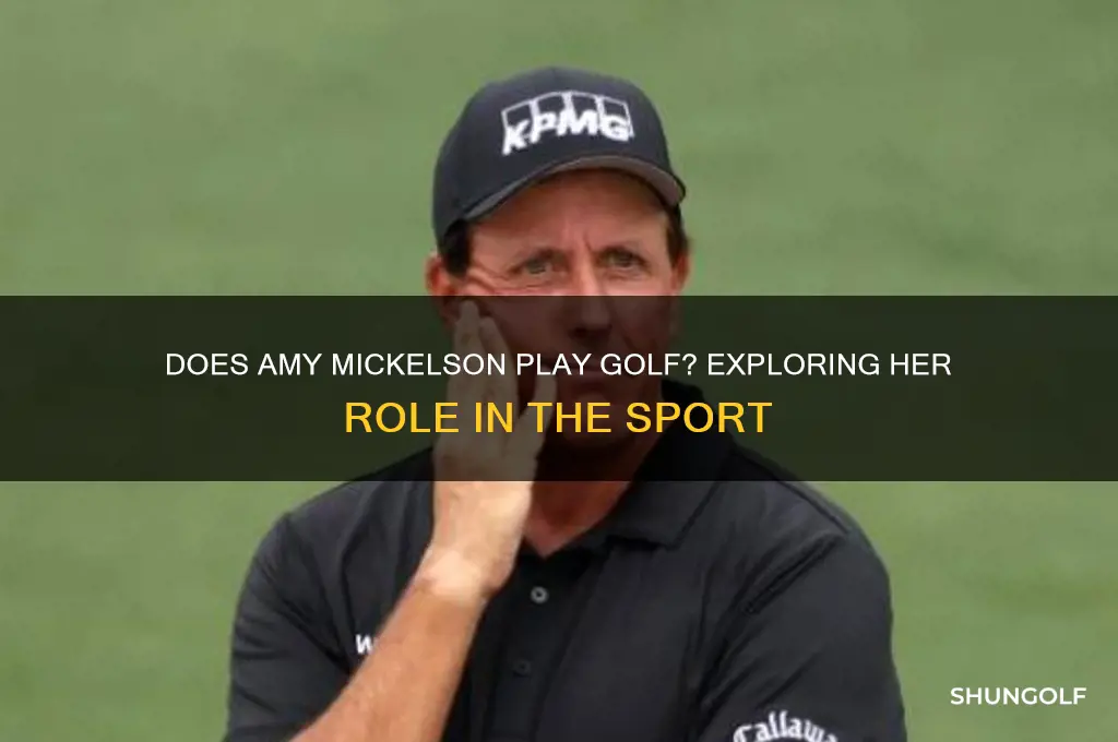 does amy mickelson play golf