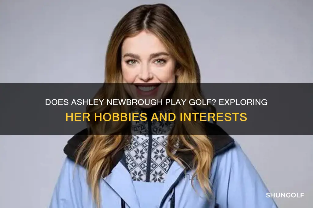 does ashley newbrough play golf