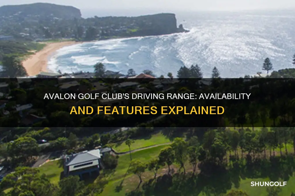 does avalon golf club have a driving range