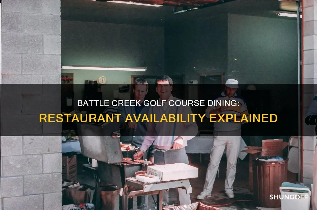 does battle creek golf course have a resturany