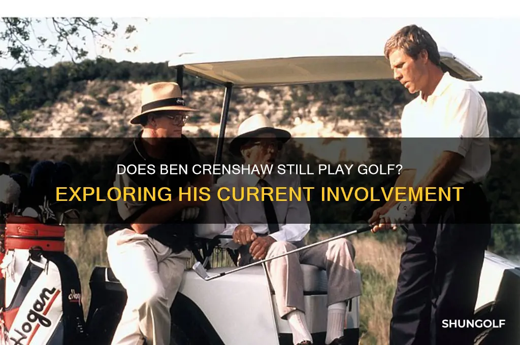 does ben crenshaw still play golf