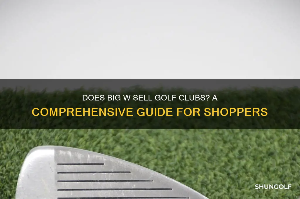 does big w sell golf clubs