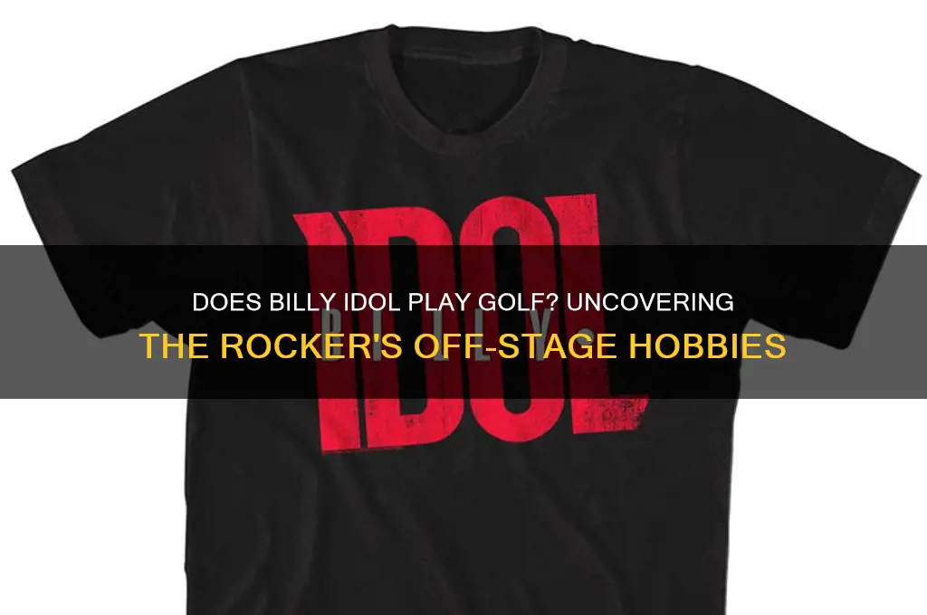 does billy idol play golf