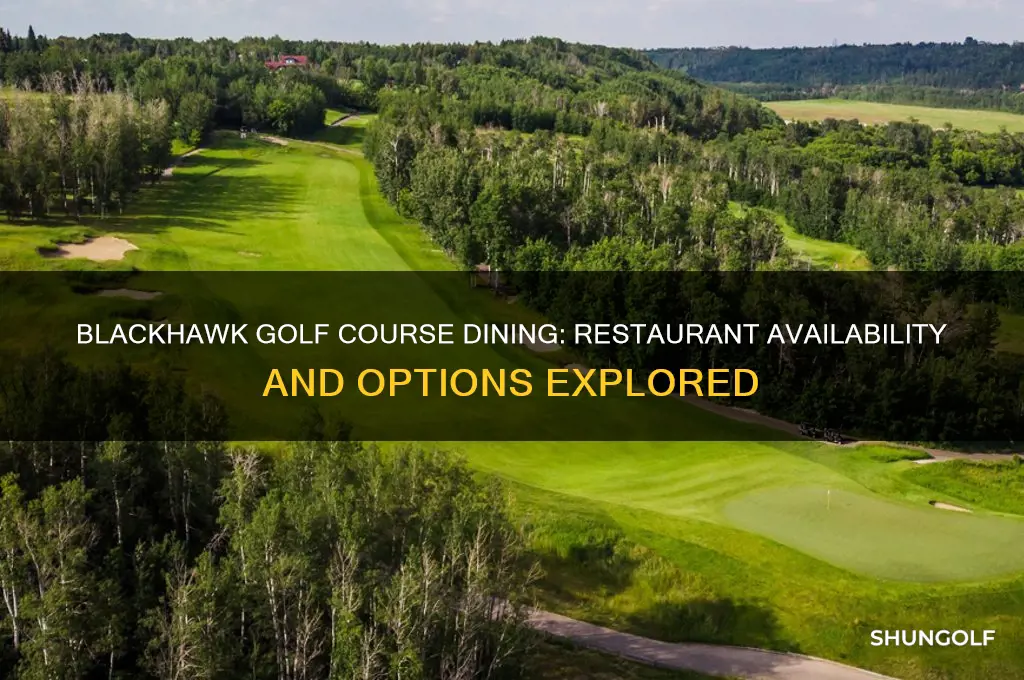 does blackhawk golf course have a restaurant