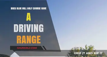 Blue Hill Golf Course: Driving Range Availability and Facilities Explained