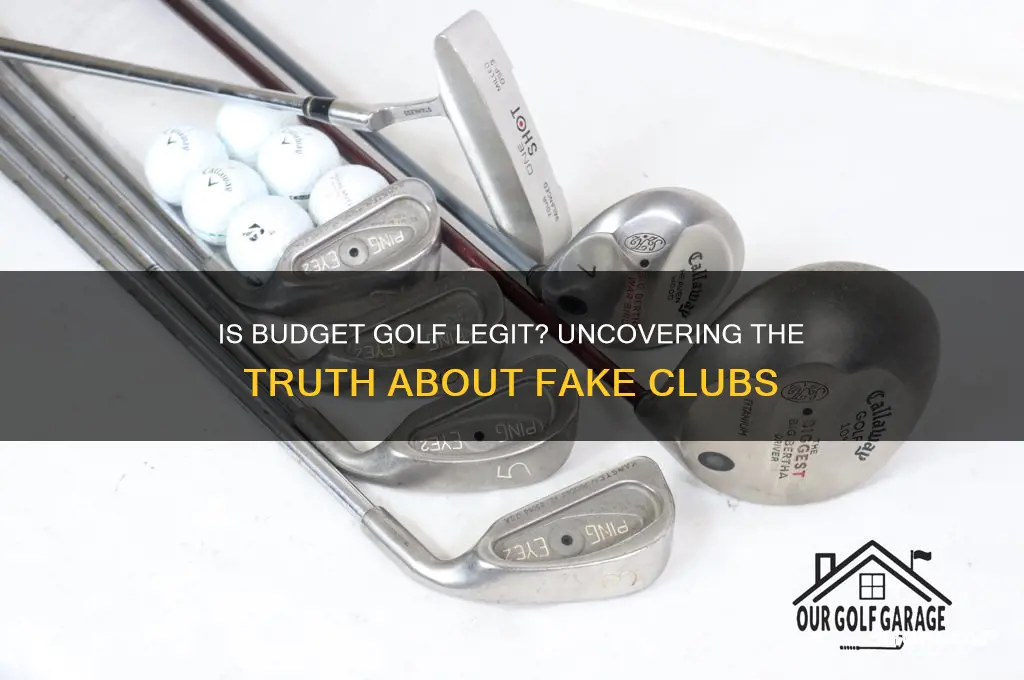 does budget golf sell fake clubs