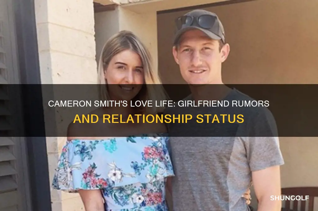 does cameron smith the golfer have a girlfriend