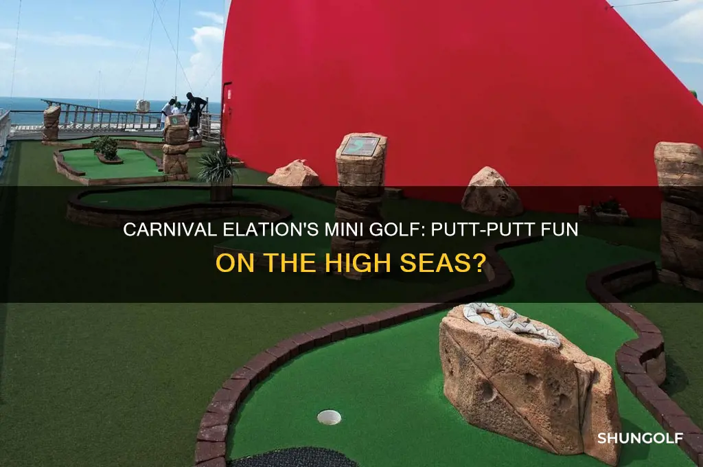 does carnival elation have a putt putt golf area