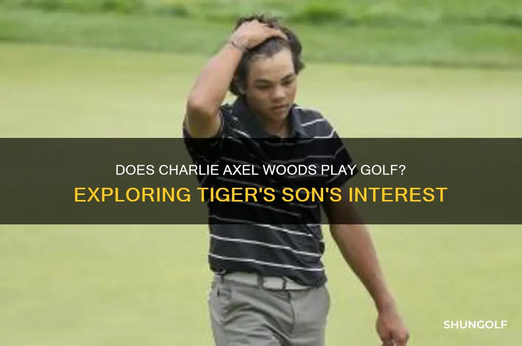 does charlie axel woods play golf