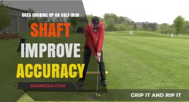 Choking Up on Golf Iron Shaft: Does It Enhance Accuracy?