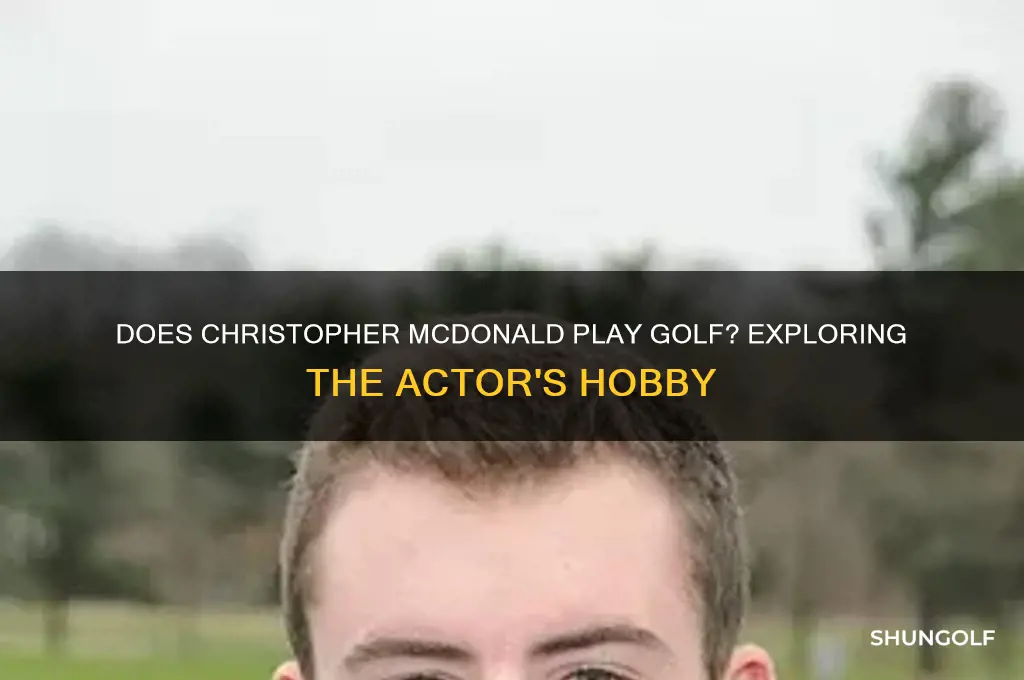 does christopher mcdonald play golf