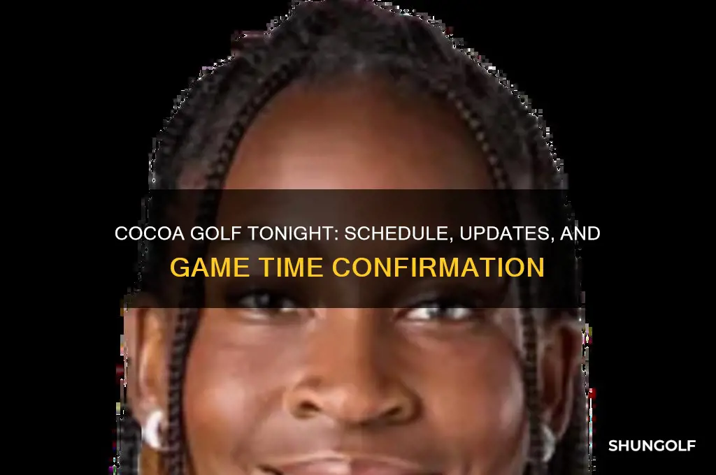 does cocoa golf play tonight