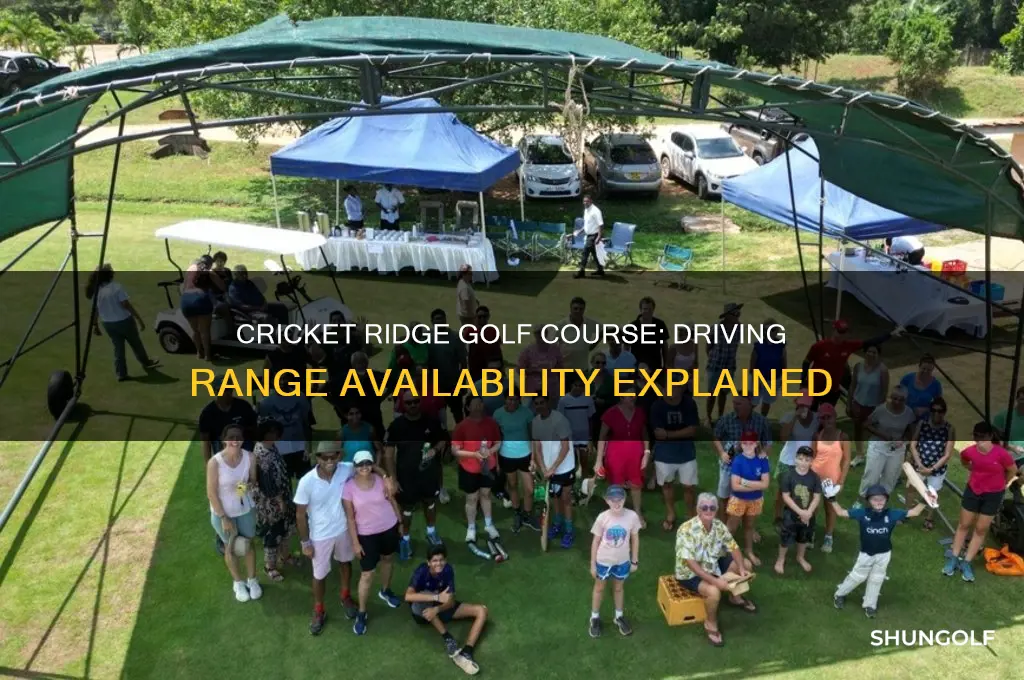 does cricket ridge golf course have a driving range