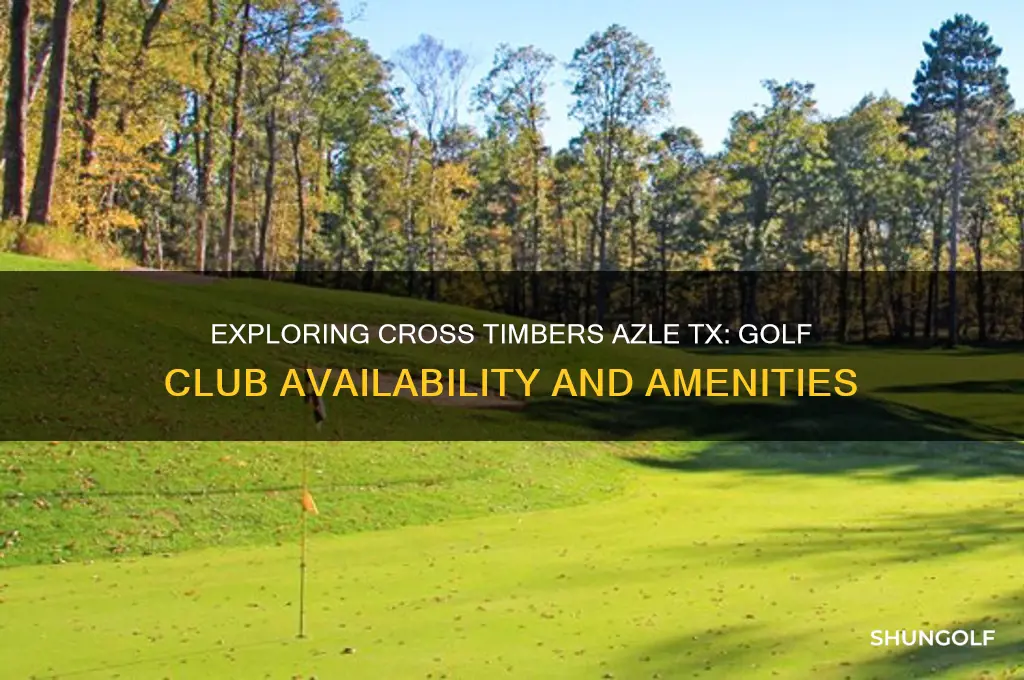 does cross timbers azle tx have a golf club